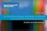 Ariadna Acevedo Rodrigo. Las condiciones del plagio. Aprendizaje, conocimiento y burocracias de la evidencia y la evaluación.