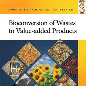 Nuevo libro internacional: Bioconversion of Wastes to Value-added Products, CRC Press, USA.