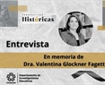 En memoria de Dra. Valentina Glockner Fagetti