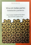 Integrantes del Cinvestav presentan libro que busca quitarle la mala fama a los virus