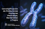 Genotipificación de Poblaciones Humanas Mexicanas, Bacterianas y Fagos