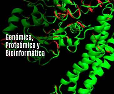 Genómica, proteómica y bioinformática.