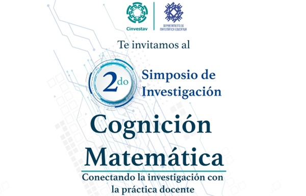 2º Simposio de Investigación en Cognición Matemática – Conectando la Investigación con la Práctica Docente. Mayo, 2024.