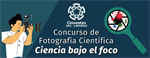 Concurso de Fotografía Científica: ciencia bajo el foco