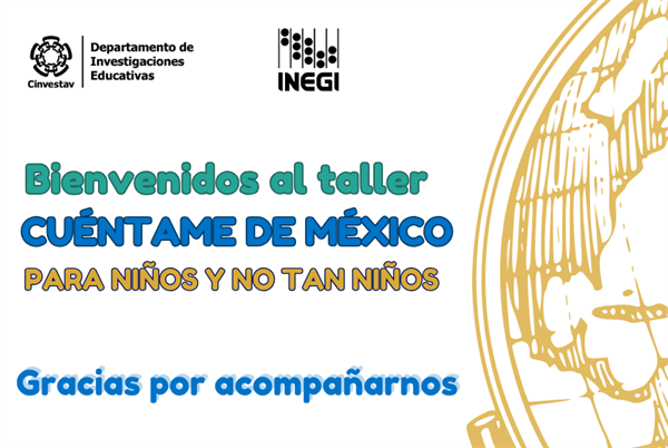 Taller Cuéntame de México: para niños y no tan niños