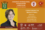 Conferencia Magistral. Reformas curriculares y cambio educativo: una mirada a las debates recientes