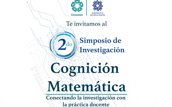 2º Simposio de Investigación en Cognición Matemática – Conectando la Investigación con la Práctica Docente. Mayo, 2024.